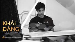 Khải Đăng - Tình Yêu Có Có Tồn Tại (Piano Version)