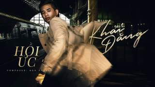 Khải Đăng - Hồi Ức