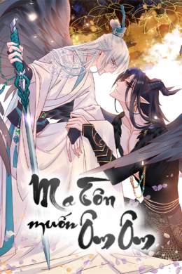 Ma Tôn Muốn Ôm Ôm Ma Tôn Muốn Ôm Ôm